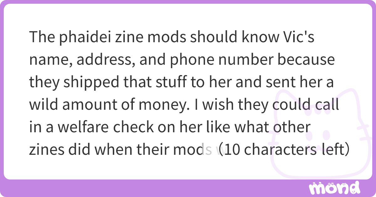 The phaidei zine mods should know Vic's name, address, and phone number ...